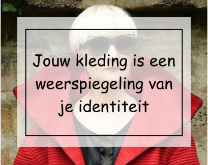 Jouw kledingstijl is een weerspiegeling van je identiteit